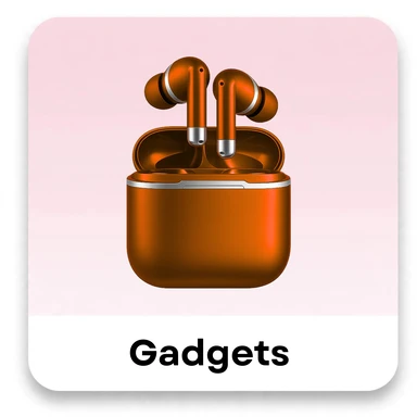 Gadgets
