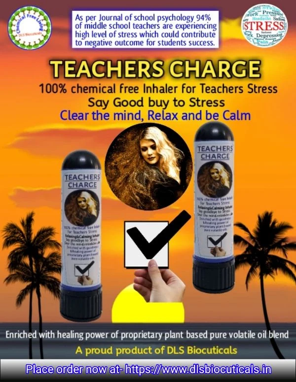 Teachers Charge: Inhaler For Teachers Stress