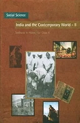 India & Contemporary World - History For Class - 10          Based on New Education Policy [Session 2026-27]  NCERT