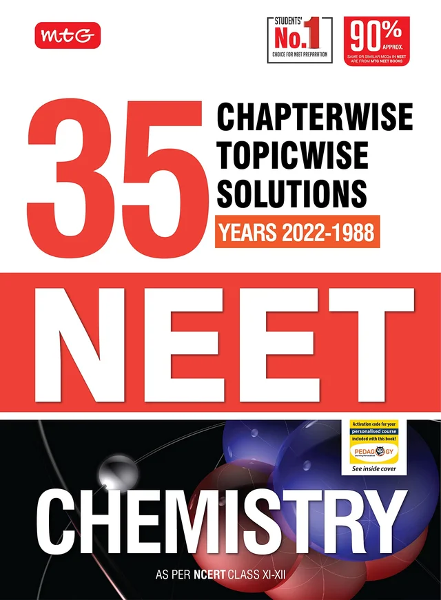MTG 35 Years NEET Previous Year Solved Question Papers with NEET Chapterwise Topicwise Solutions - Chemistry For NEET Exam 2023 - MTG LEARNING
