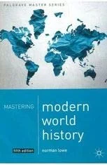 Mastering Modern World History (English) - by Norman Lowe  (Author)