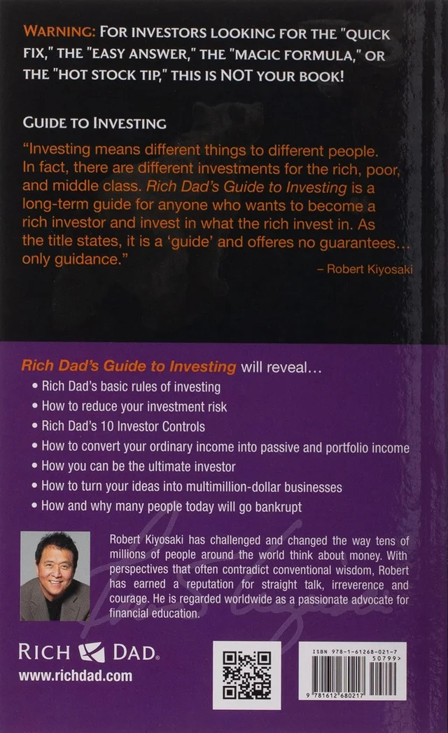Rich Dad's Guide to Investing: What the Rich Invest In, That the Poor and Middle-Class Do Not - by Robert T. Kiyosaki (Author)