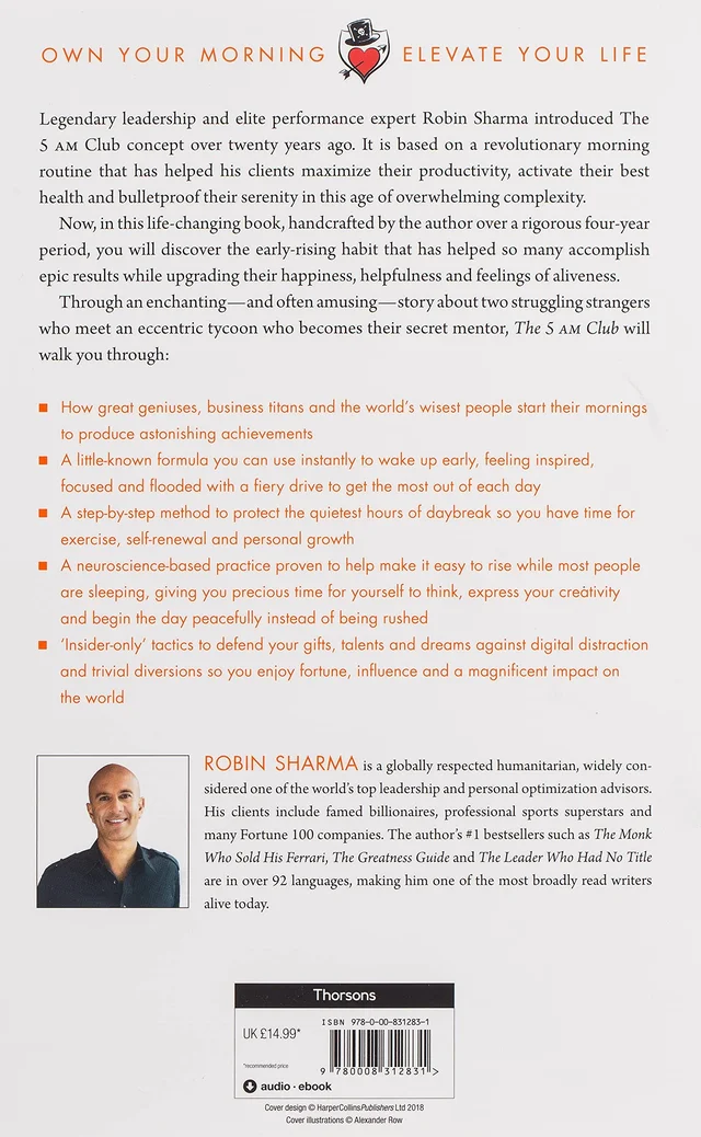 The 5 AM Club: Own Your Morning. Elevate Your Life. - Robin Sharma