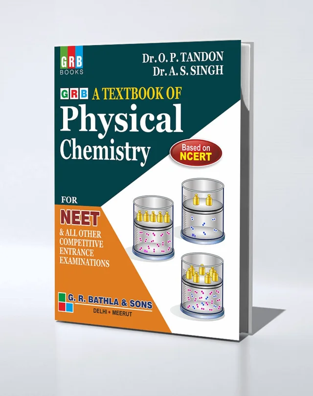 Grb A Textbook Of Physical Chemistry For Neet - OP TANDON