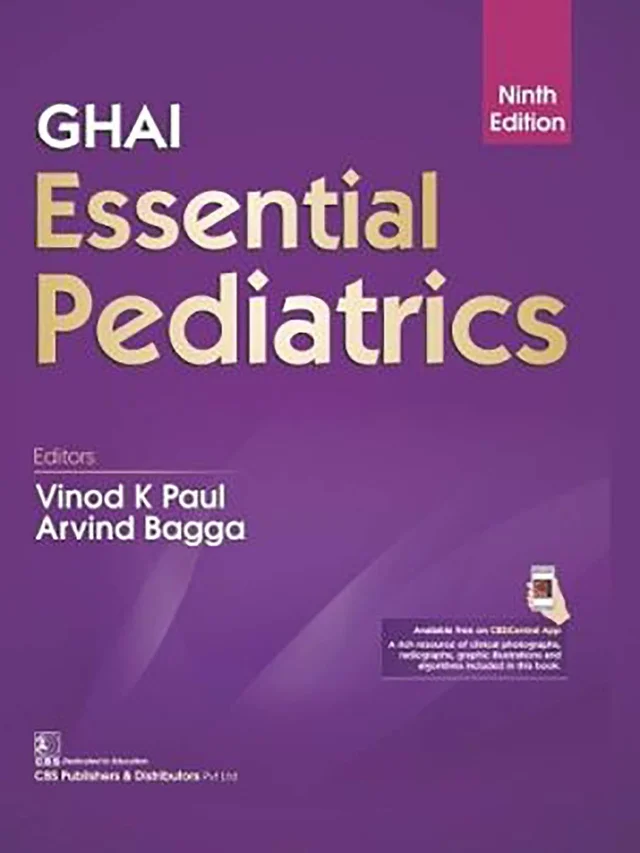 Ghai Essential Pediatrics, 9e (3rd reprint) - OP GHAI, VINOD K PAUL, ARVIND BAGGA