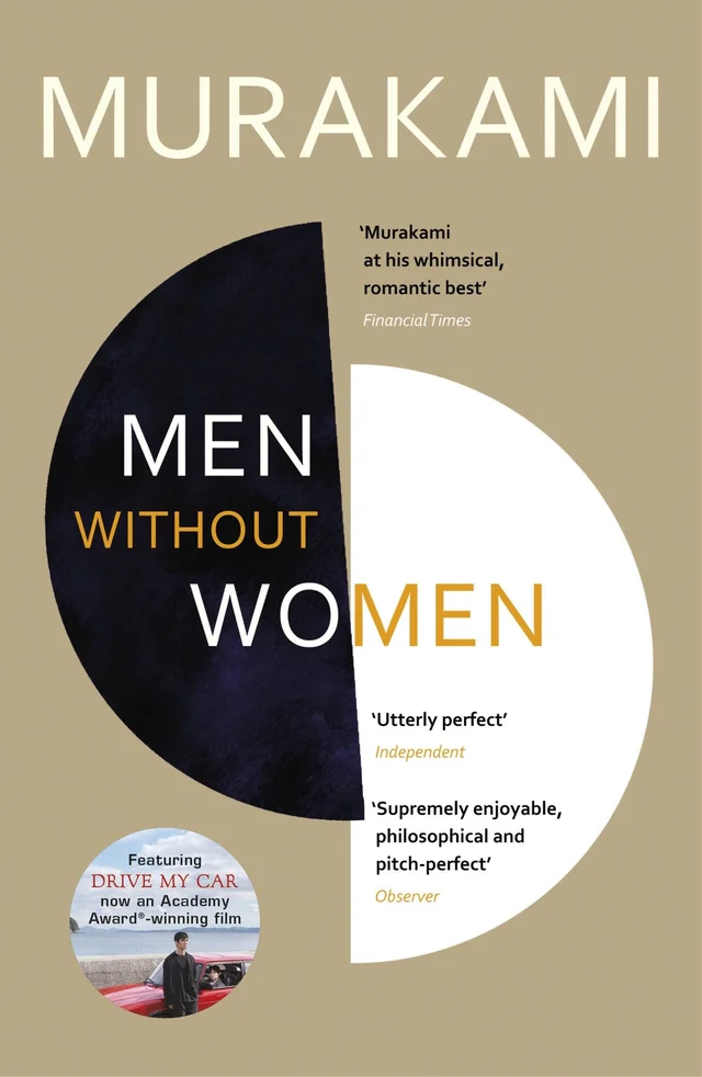 Men Without Women: Stories: FEATURING THE SHORT STORY THAT INSPIRED OSCAR-WINNING FILM DRIVE MY CAR - Haruki Murakami  (Author), Philip Gabriel
