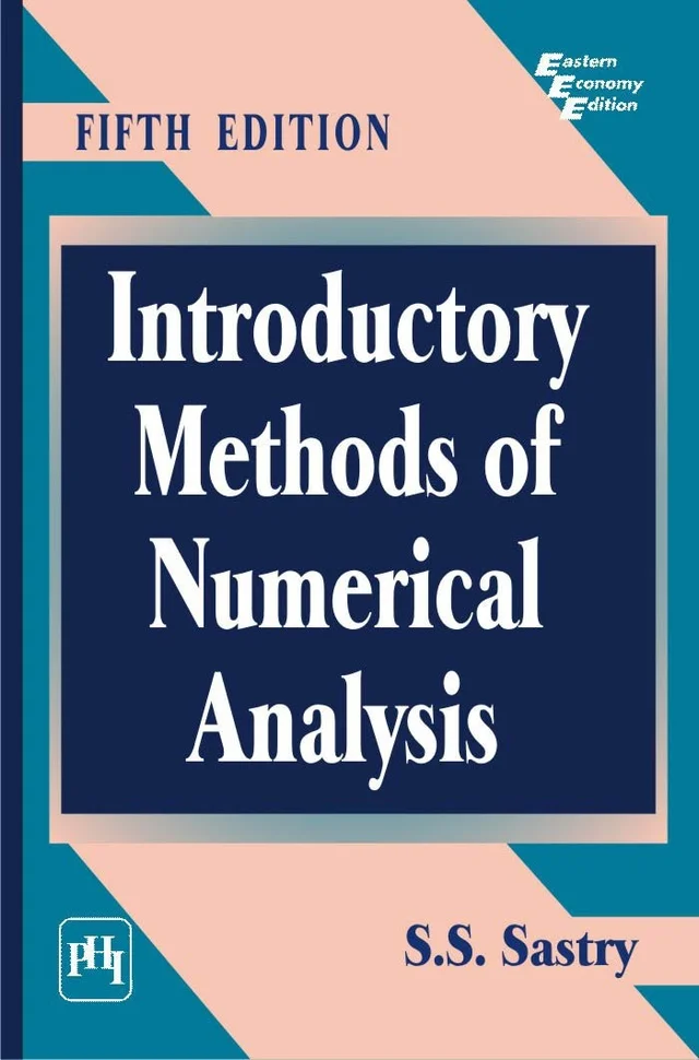 Introductory Methods of Numerical Analysis - Sastry S.S (Author)