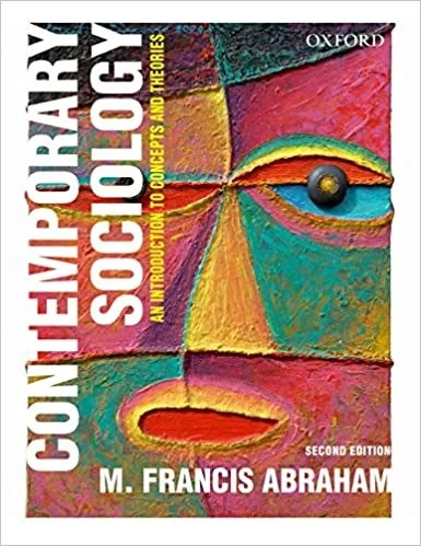 CONTEMPORARY SOCIOLOGY, SECOND EDITION - by M. Francis Abraham  (Author)