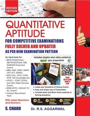 Quantitative Aptitude for Competitive Examinations: (Fully Revised Video Edition) 2022 - Author : Dr. R.S. Aggarwal