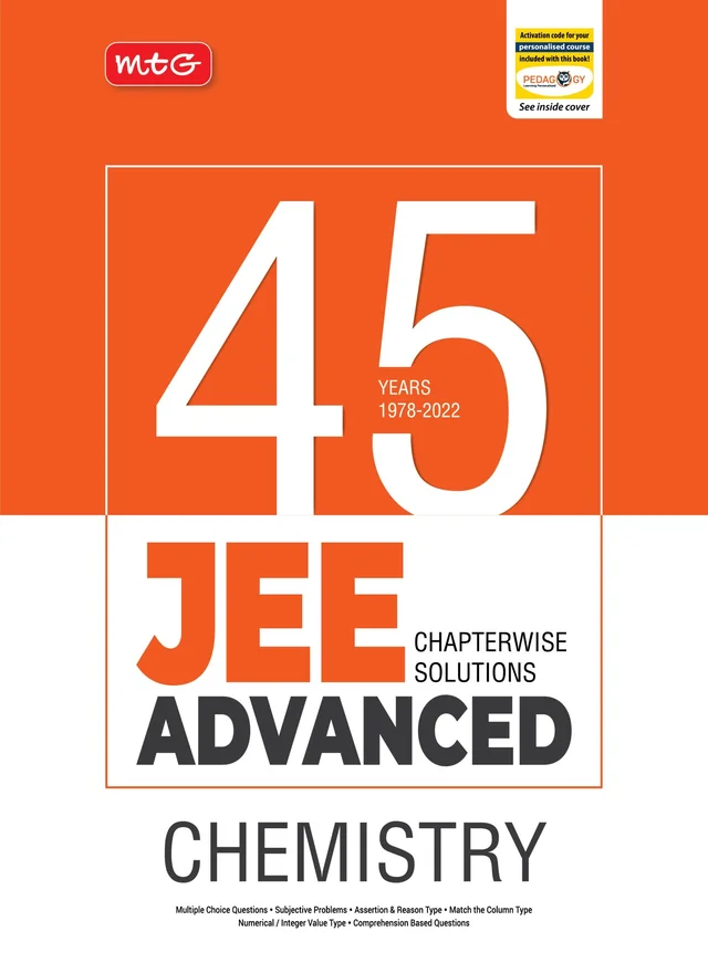45 JEE Chapter-wise ADVANCED CHEMISTRY - MTG TEAM