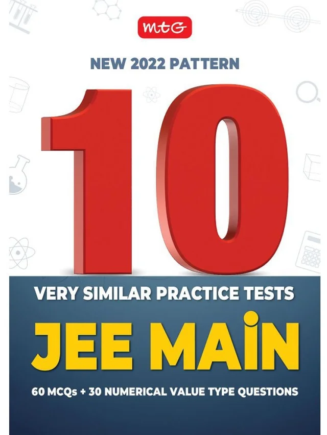 10 Sample Papers & Mock Test for JEE MAINS - MTG TEAM