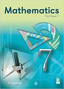Mathematics for Class 7 - CBSE - by R.S. Aggarwal Examination 2022-2023 - by R.S. Aggarwal (Author)