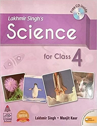 Lakhmir Singh's Science 4 (for 2021 Exam) - by Lakhmir Singh (Author), Manjit Kaur (Author)
