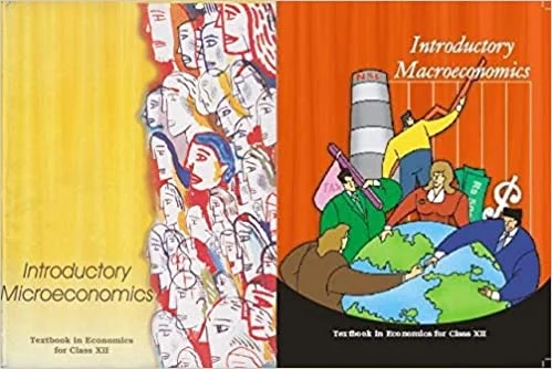 NCERT COMBO INTRODUCTORY MICRO & MACRO ECONOMICS- TEXTBOOK OF CLASS -12-12103-12105 - NCERT