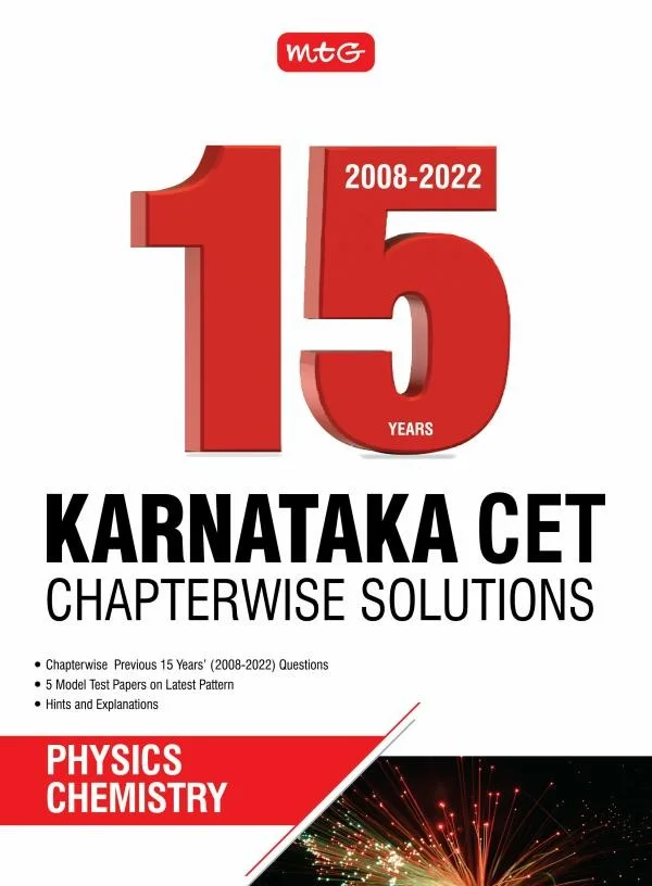 15 KARNATAKA CET Chapterwise Solutions PHYSICS-CHEMISTRY - MTG TEAM