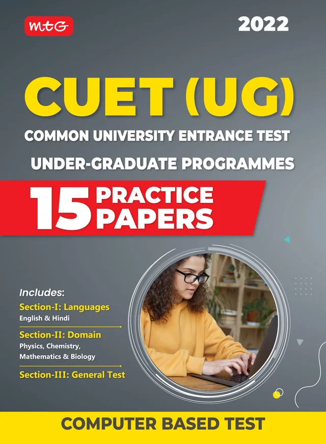 CUET (UG) SCIENCE STREAM ; 15 PRACTICE PAPER - MTG TEAM