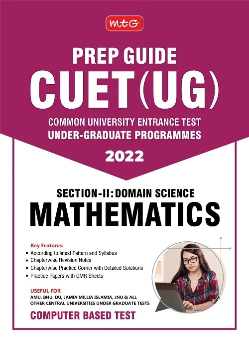 PREP GUIDE CUET (UG) SECTION MATHEMATICS - MTG TEAM