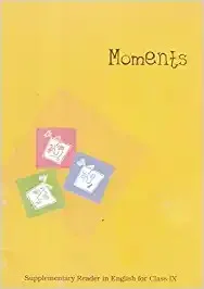 Moments : Supplementary Reader in English for Class - 9 - 960 - ncert