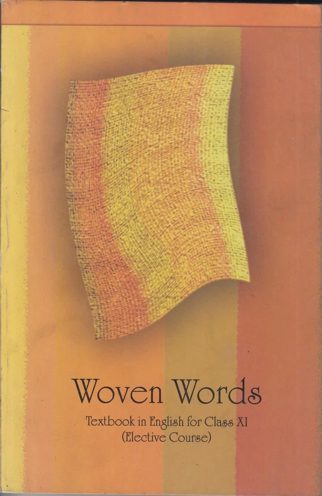 Woven Words Textbook in English for Class - 11 Elective english Book - NCERT