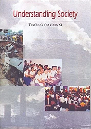 Understanding Society(Textbook For Class XI) - Ncert