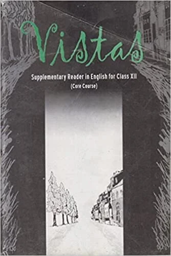 Vistas - Supplementay English Core For Class - 12 - 12075 - Ncert