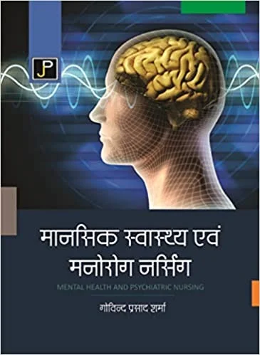 Mental Health and psychiatric Nursing - GOVIND PRASAD SHARMA