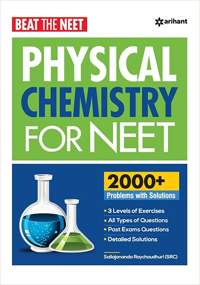 Arihant Physical Chemistry For Neet - Arihant Experts, Beat The Neat