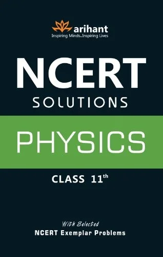 NCERT Solution Arihant PHYSICS - 11 Class, English
