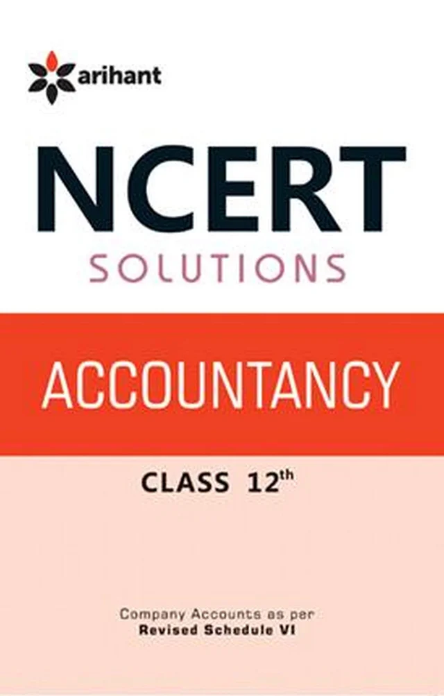 NCERT Solution Arihant ACCOUNTANCY - 12 Class, English