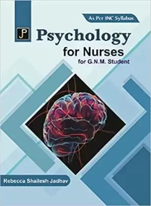 Psychology For Nurses For G.N.M. Students - Rebecca Shailesh Jadhav