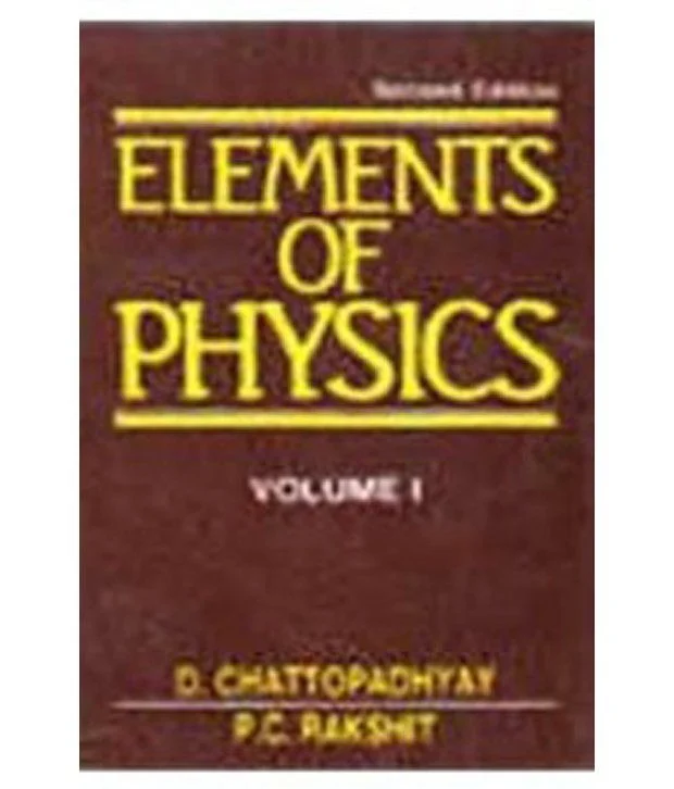 New Age Publisher Elements of Physics Vol. I - Chattopadhyay, D., English