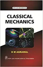 New Age Publisher Classical Mechanics - Agrawal, H.M., English