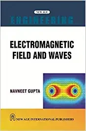 New Age Publisher Electromagnetic Field and Waves - Gupta, Navneet, English