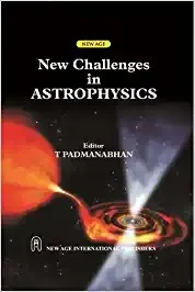 New Age Publisher New Challenges in Astrophysics - Padmanabhan, T., English
