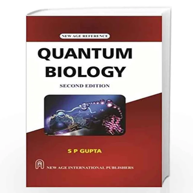 New Age Publisher Quantum Biology - Gupta, S.P., English