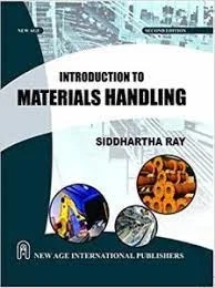 New Age Publisher Introduction to Materials Handling - Ray, Siddhartha, English