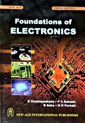 New Age Publisher Foundations of Electronics - Chattopadhyay, D., English