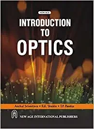 New Age Publisher Introduction to Optics - Srivastava, Anchal, English