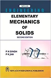 New Age Publisher Elementary Mechanics of Solids - Singh, P.N., English