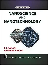 New Age Publisher Nanoscience and Nanotechnology - Kakani, S.L., English