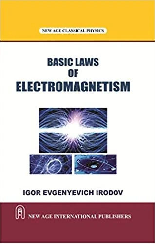 New Age Publisher Basic Laws of Electromagnetism - Irodov IE, English
