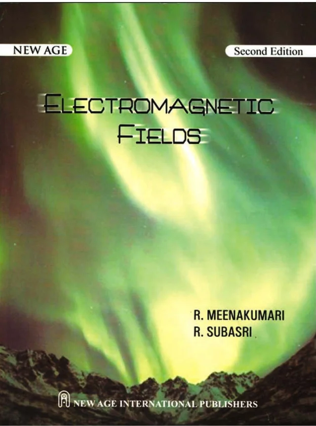 New Age Publisher Electromagnetic Fields - Meenakumari, R., English