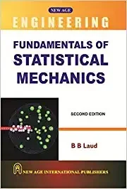New Age Publisher Fundamentals of Statistical Mechanics - Laud, B.B., English