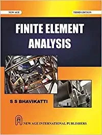 New Age Publisher Finite Element Analysis - Bhavikatti, S.S., English
