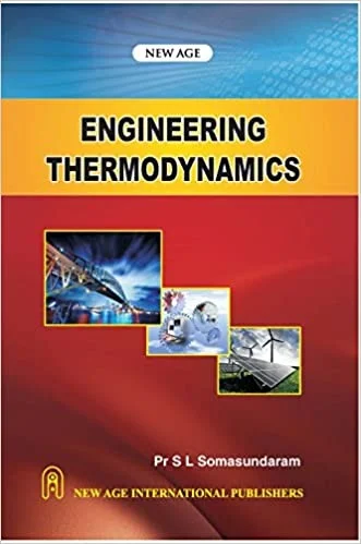 New Age Publisher Engineering Thermodynamics - Somasundaram, S.L., English