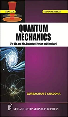 New Age Publisher Quantum Mechanics - Chaddha, G.S., English