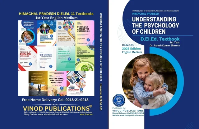 Vinod 101 Understanding the Psychology of Children (Code 101) Himachal D.El.Ed. 1st Year (English Medium) Vinod Publications - Dr. Rajesh Kumar Sharma