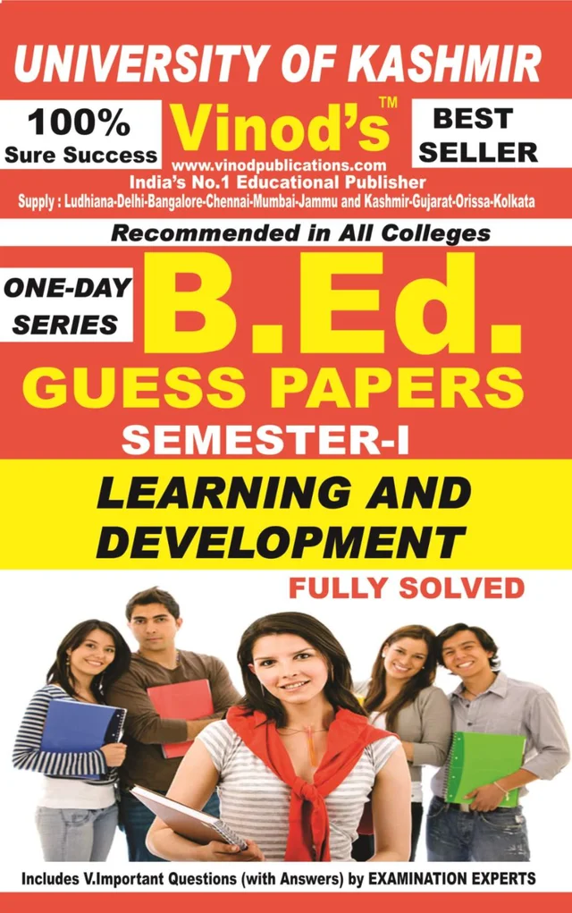 Vinod 102 (E) GP- Learning and Development (E) KU Guess Paper (E) BEd SEM-I (English Medium) ; VINOD PUBLICATIONS ; CALL 9218219218