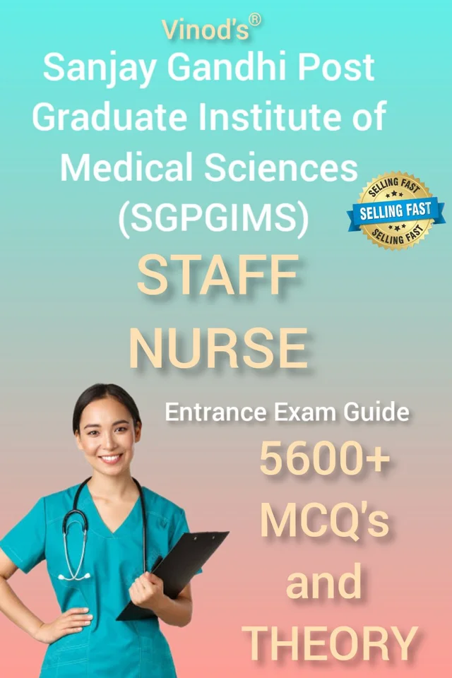 Vinod SGPGIMS STAFF NURSE Recruitment Exam Guide (Sanjay Gandhi Post Graduate Institute of Medical Sciences) ; VINOD PUBLICATIONS ; CALL 9218219218 - Dr. Nidhi Kapoor