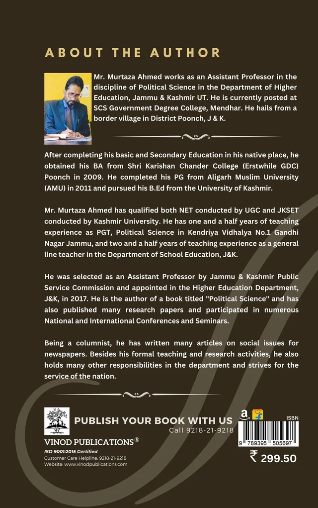 Vinod JAMMU B.A. 1st Sem - UNDERSTANDING POLITICAL THEORY / Conceptualizing Political Theory (MAJOR AND MINOR COURSES) Codes: UMJPST 101, UMIPST 102 (As Per JAMMU UNIVERSITY under NEP 2020) - VINOD PUBLICATIONS ; CALL 9218-21-9218 - 978-93-95505-69-7, Dr. Jahangeer Ahmad Bhat, Prof. Murtaza Ahmed, Mr. Mohammad Aqeel Mir